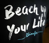 Beach up your Life T-Shirt Herren - 